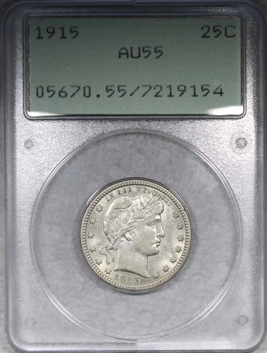 1915 Barber Quarter PCGS AU55 Old Green Rattler Holder Circulated 25C