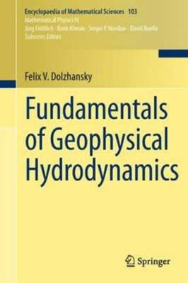 Fundamentals of Geophysical Hydrodynamics by Felix V. Dolzhansky: New