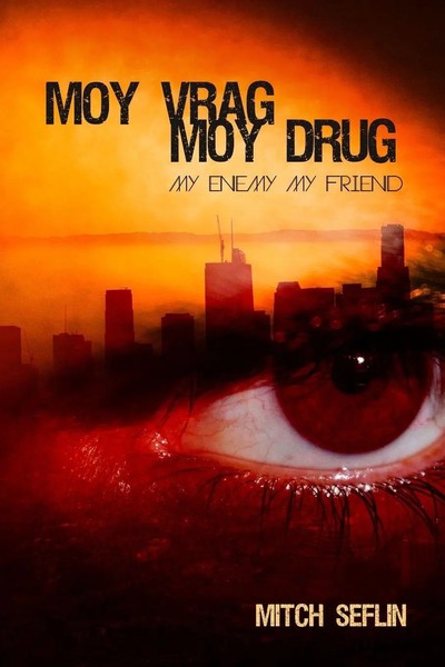 Mitch Seflin | Moy Vrag Moy Drug | Taschenbuch | Englisch (2019)-image