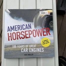 American Horsepower: 100 Years of Grea..., Mike Mueller