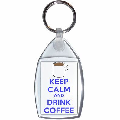 Keep Calm and Drink Kaffee klar Kunststoff Schlüsselanhänger (S, M oder L)
