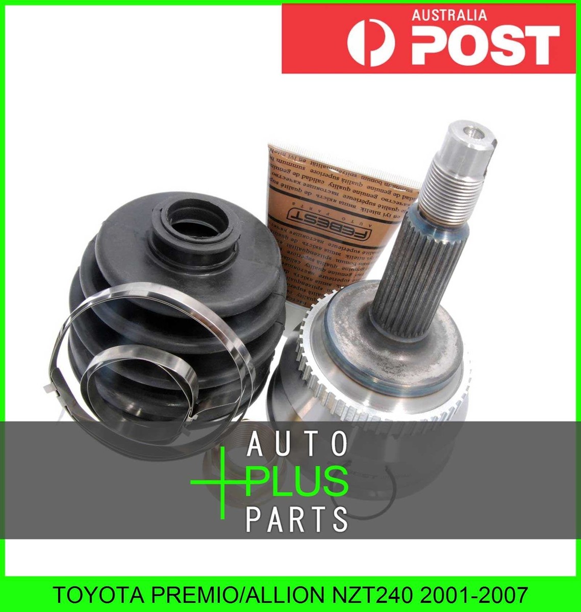 Fits TOYOTA PREMIO/ALLION NZT240 2001-2007 - Outer Cv Joint