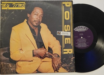 POSER My Time STRAKERS 12'' LP 33 RPM Reggae Vinyl In Shrink