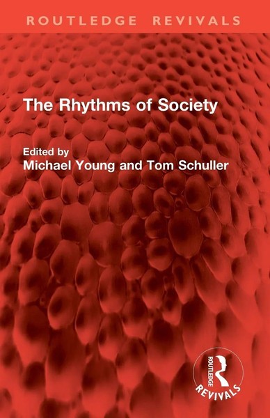 The Rhythms Of Society Michael Young (U. A.) Taschenbuch Englisch 2026 Routledge-image
