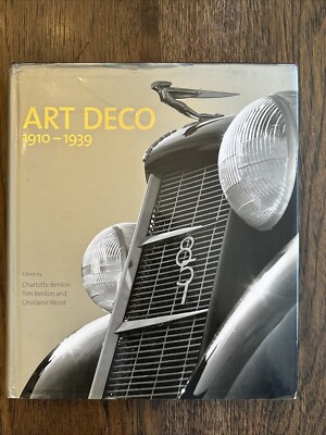 Art Deco : 1910-1939, 2003, Benton/Benton/Wood, 1st North American Ed., HCDJ