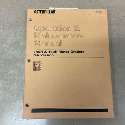CAT Caterpillar 140H 160H OPERATION & MAINTENANCE MANUAL MOTOR GRADER GUIDE BOOK