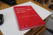 Numerical Particle-in-Cell Methods : Theory and Applications 2002 Hardcover VG