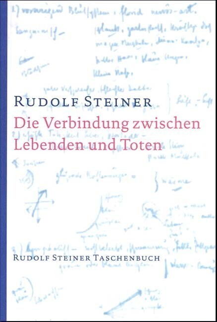 Thumbnail - Die Verbindung Zwischen Lebenden Und Toten | Rudolf Steiner | 2015 |