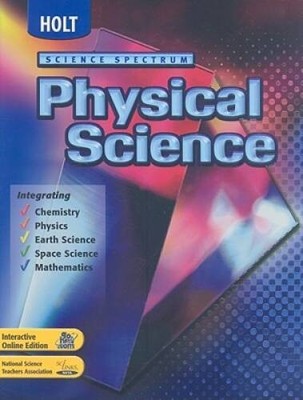 Holt Science Spectrum: Physical Science - Hardcover - GOOD