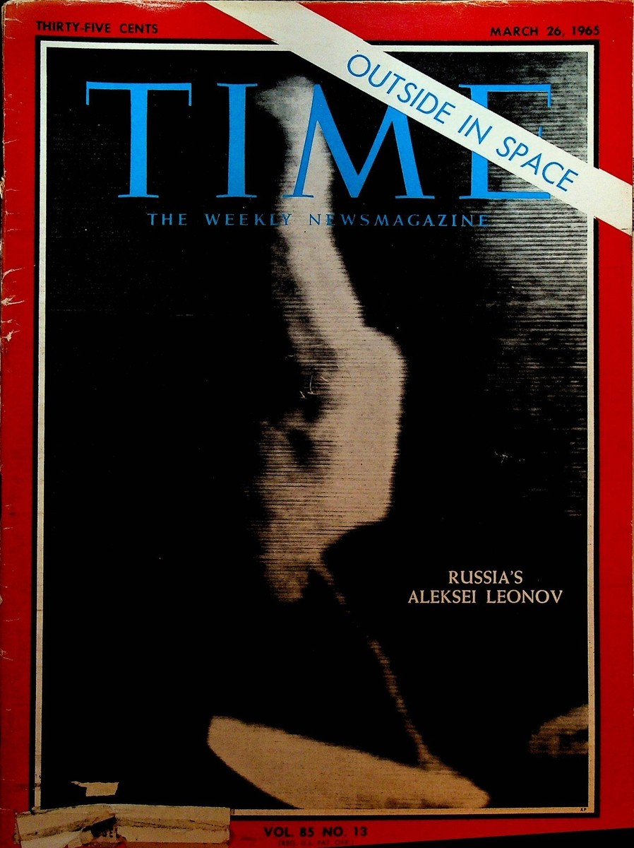 Time Magazine March 26 1965 Aleksei Leonov Civil Rights Hell's