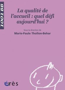 La qualité de laccueil : quel défi aujourdhui ? v... | Buch | Zustand sehr gut