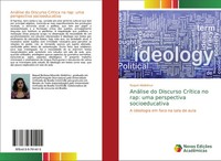 Raquel Abdelmur | AnáLise Do Discurso CríTica No Rap: Uma Perspectiva...