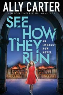 See How They Run (Embassy Row, Book 2) - Hardcover By Carter, Ally - VERY GOOD