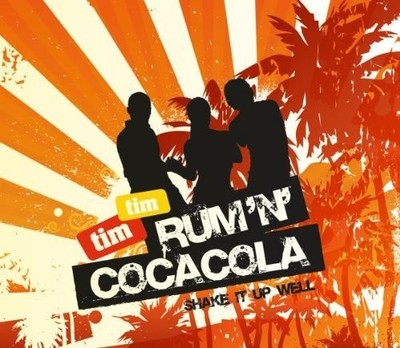 Rum 'N' Coca Cola (Shake It Up Well) (CD) Single