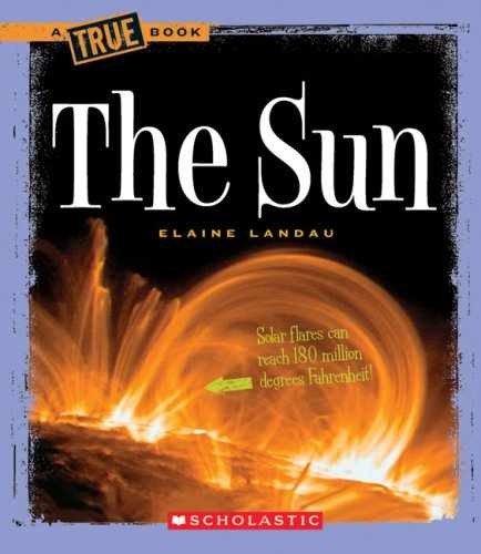 The Sun (True Books) - Library Binding, by Landau Elaine - Very Good