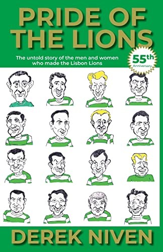 Pride of the Lions: The untold story of the men and women who ma