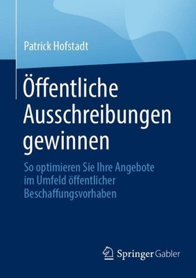 ffentliche Ausschreibungen gewinnen: So optimieren Sie Ihre Angebote im Umfeld ?