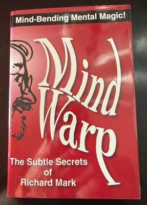 Mind Warp The Subtle Secrets of Richard Mark mentalism NOS
