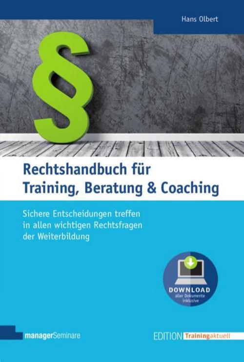 Thumbnail - Rechtshandbuch Für Training, Beratung & Coaching, Hans Olbert