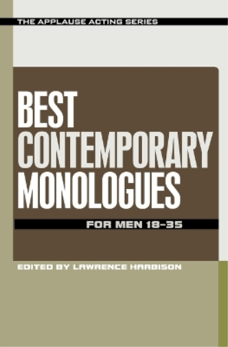Lawrence Harbison Best Contemporary Monologues for Men 18-35 (Tascabile)