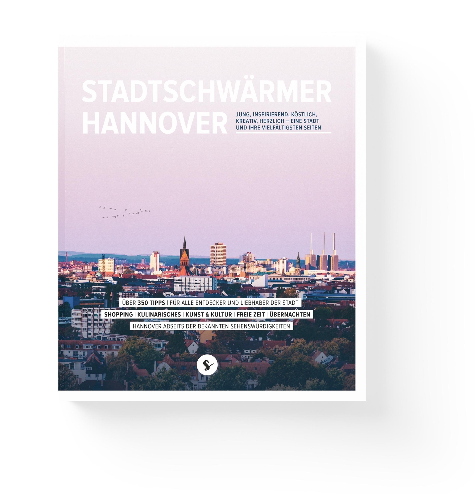 Thumbnail - Stadtschwärmer Hannover Taschenbuch Deutsch 2019 Stadtschwärmer