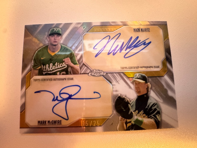 2026 Topps Chrome Mark McGwire Nick Kurtz Dual Auto Gold 15/25 DA-KMC Athletics
