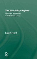 Susan Rowland | The Ecocritical Psyche | Buch | Englisch (2011) | Routledge