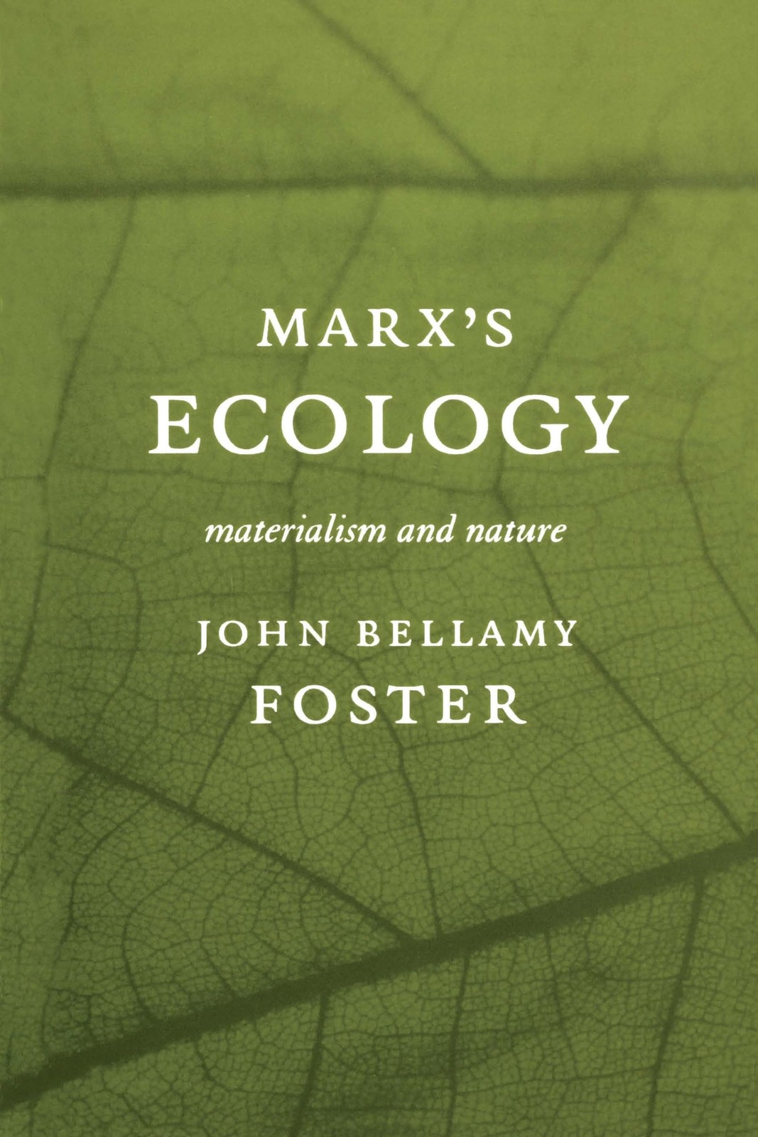 Marx (Tm)S Ecology by John Bellamy Foster - - Image 4