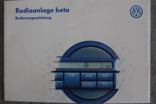 VW Radio "beta"   -  Bedienungsanleitung "1994" Betriebsanleitung Radioanlage