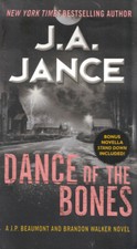 Dance Of The Bones by J A Jance (JP Beaumont and Brandon Walker Mystery) 2016 Pb