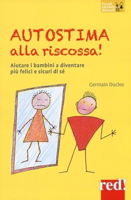 Selbstwertgefühl bei Abholung! Kindern helfen, glücklicher und sicherer zu werden...