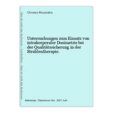 Untersuchungen zum Einsatz von intrakorporaler Dosimetrie bei der Qualitätssiche