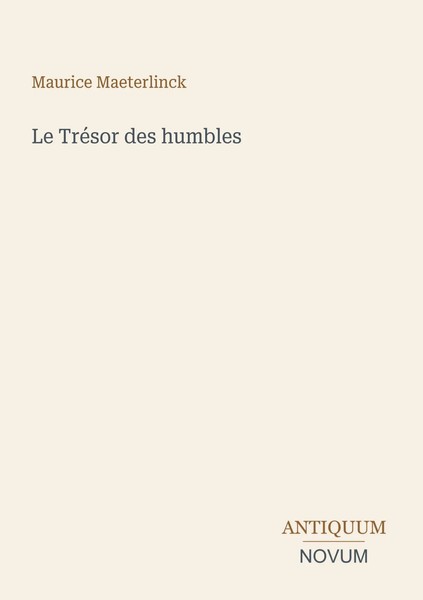 Maurice Maeterlinck | Le TréSor Des Humbles | Taschenbuch | FranzöSisch (2026)-image