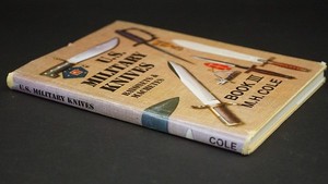 REF. BOOK: US MILITARY KNIVES BAYONETS & MACHETES, BOOK III by COLE