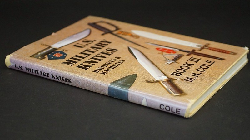 REF. BOOK: US MILITARY KNIVES BAYONETS & MACHETES, BOOK III by COLE