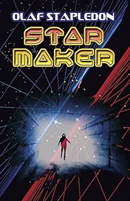 Star Maker - Stapledon, Olaf
