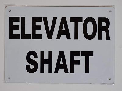 Elevator Shaft Sign (Aluminium Reflective, White 7x10)-REF24-1027