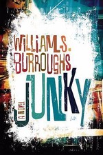 Junky : The Definitive Text of Junk by William S. Burroughs