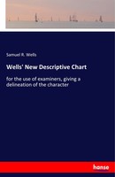 Samuel R. Wells | Wells' New Descriptive Chart | Taschenbuch | Englisch (2019)