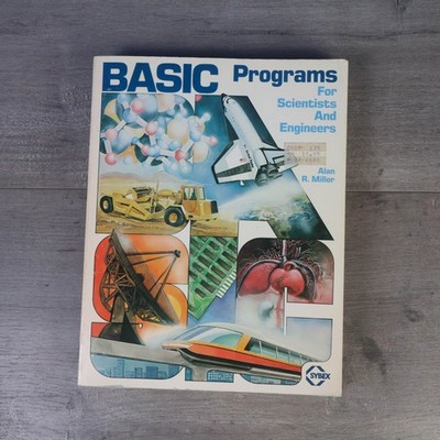 Basic Programs for Scientists and Engineers by Alan R. Miller