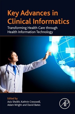 Key Advances in Clinical Informatics: Transforming Health Care through Healt...