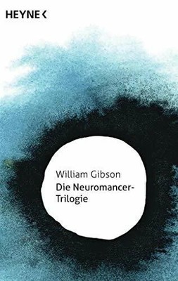 Die Neuromancer-Trilogie Buch Heyne Verlag