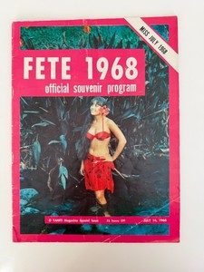 TAHITI Magazine FETE 1968 Official Souvenir Program July 14 Miss July 1968