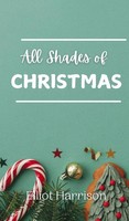 Elliot Harrison | All Shades Of Christmas | Buch | Englisch (2024)