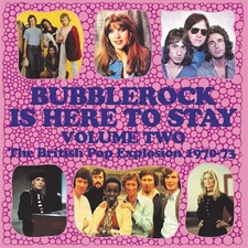Image of Bubblerock Is Here To Stay Volume 2 - The British Pop Explosion 1970-73 (3CD ..