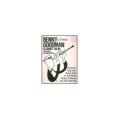 Hal Leonard Benny Goodman Swing Classics Clarinet Solos with Piano Accompaniment