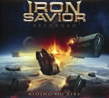 IRON SAVIOR - REFORGED - RIDING ON FIRE (LIMI...