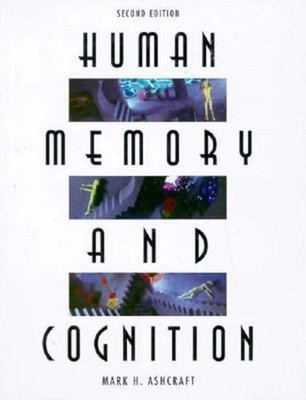 Human Memory and Cognition Hardcover Mark H. Ashcraft