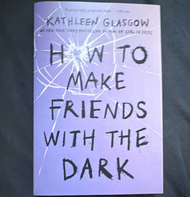 How to Make Friends With The Dark   Kathleen Glasgow, Buch (Englisch)