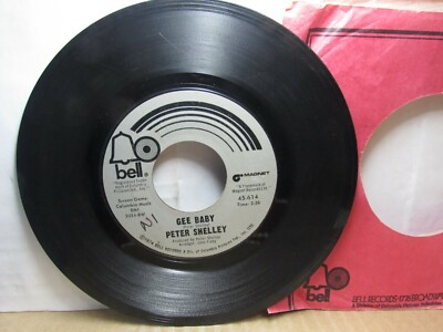 Old 45 RPM Record - Bell 45,614 - Peter Shelley - Gee Baby / I'm In ...